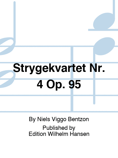 Strygekvartet Nr. 4 Op. 95