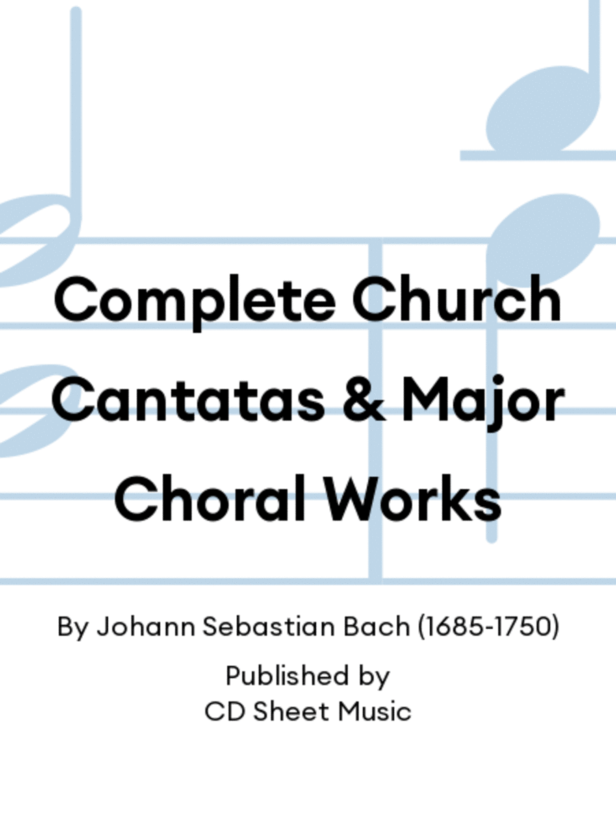 Complete Church Cantatas & Major Choral Works Choir scores gallery preview page 1