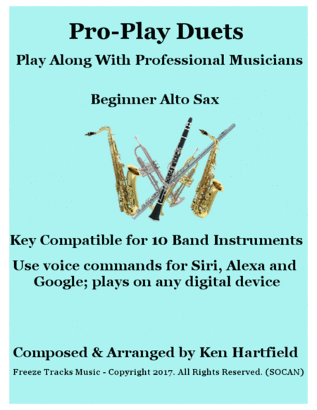 Pro-Play Duets for Alto Sax - Play along with professional musicians - Key compatible for 10 instrum