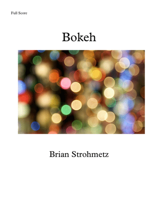 Bokeh - A Trio for Oboe/English Horn, Cello and Piano