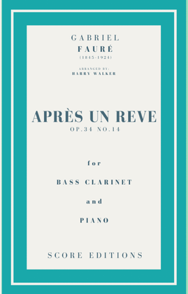 Book cover for Après un rêve (Fauré) for Bass Clarinet and Piano