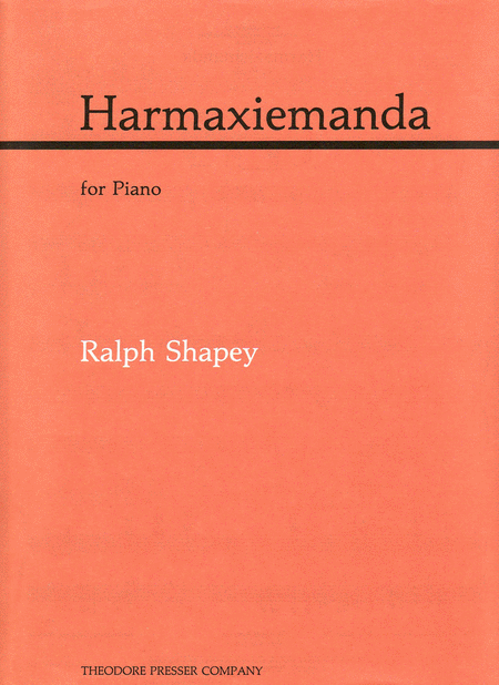 Ralph Shapey : Harmaxiemanda