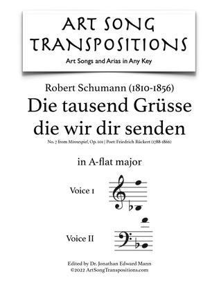 Book cover for SCHUMANN: Die tausend Grüsse die wir dir senden, Op. 101 no. 7 (transposed to A-flat major)
