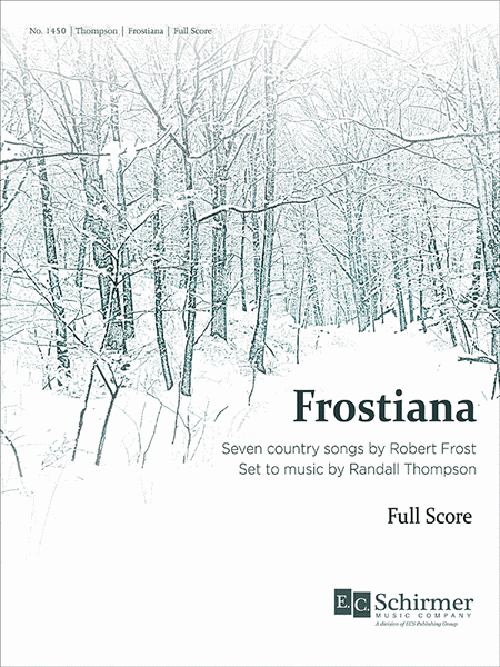 Frostiana - Full Score by Randall Thompson Choir - Sheet Music