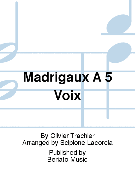 Madrigaux À 5 Voix