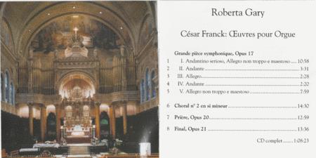 César Franck: Œuvres pour Orgue (Roberta Gary, Organ)