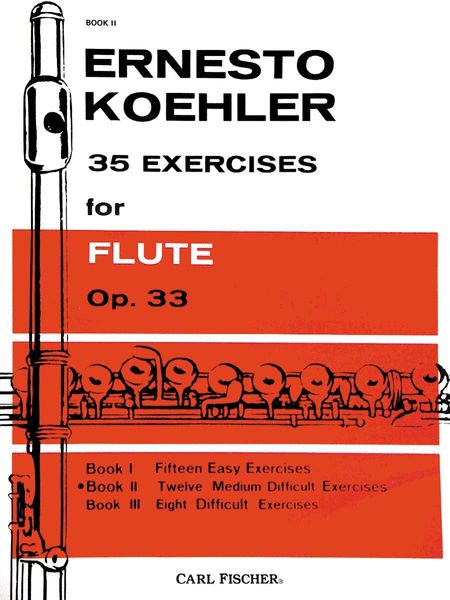 Ernesto Koehler: 35 Exercises for Flute, Op. 33 - Book II
