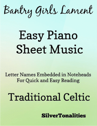 Bantry Girl's Lament Easy Piano Sheet Music