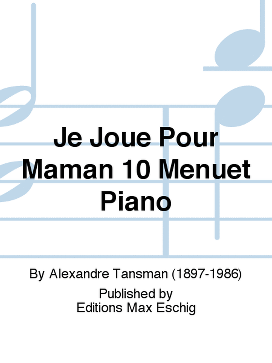 Je Joue Pour Maman 10 Menuet Piano