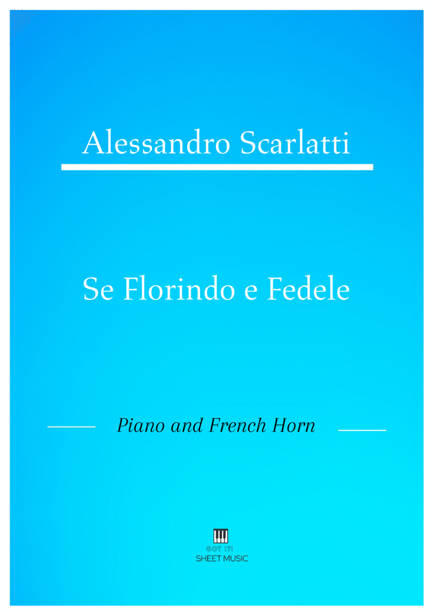Alessandro Scarlatti - Se Florindo e Fedele (Piano and French Horn) image number null