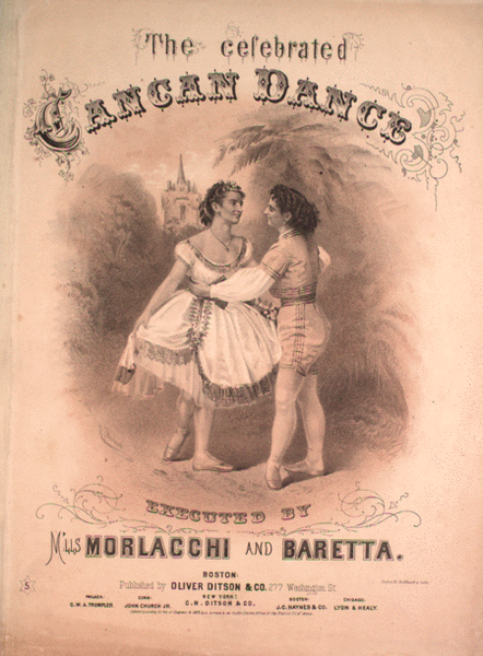 The Celebrated Cancan Dances