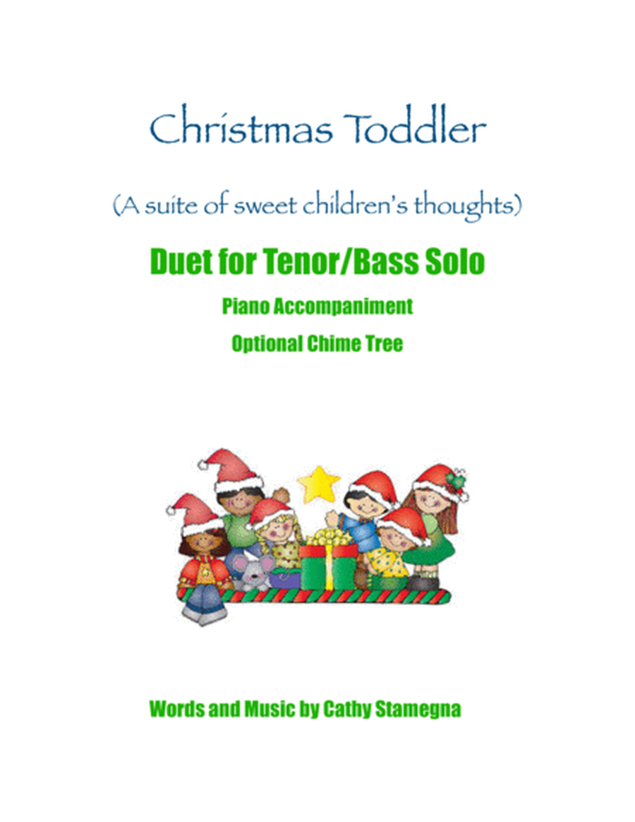 Christmas Toddler (Duet for Tenor/Bass Solo, Optional Chime Tree, Piano Accompaniment) image number null