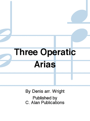 Three Operatic Arias