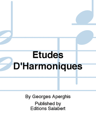 Etudes D'Harmoniques