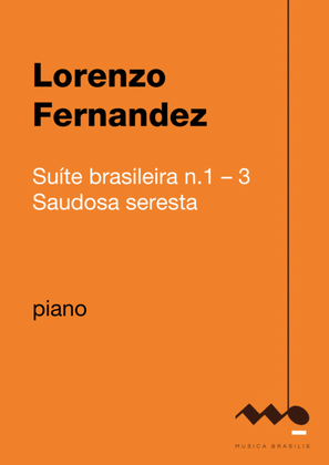 Suite brasileira n.1/3 - Saudosa seresta