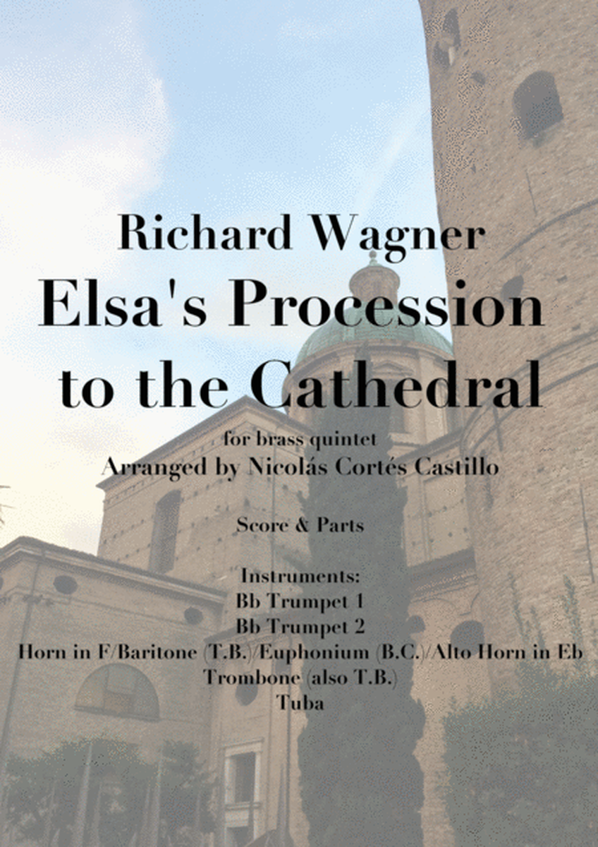 Richard Wagner - Elsa's Procession to the Cathedral (Lohengrin) - Brass Quintet image number null