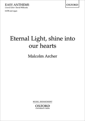 Eternal Light, shine into our hearts