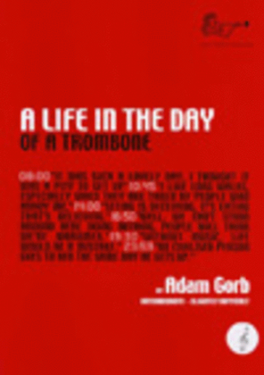 Book cover for Life in the Day of a Trombone (Treble Clef)