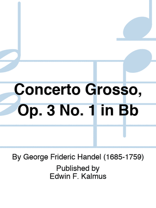 Book cover for Concerto Grosso, Op. 3 No. 1 in Bb