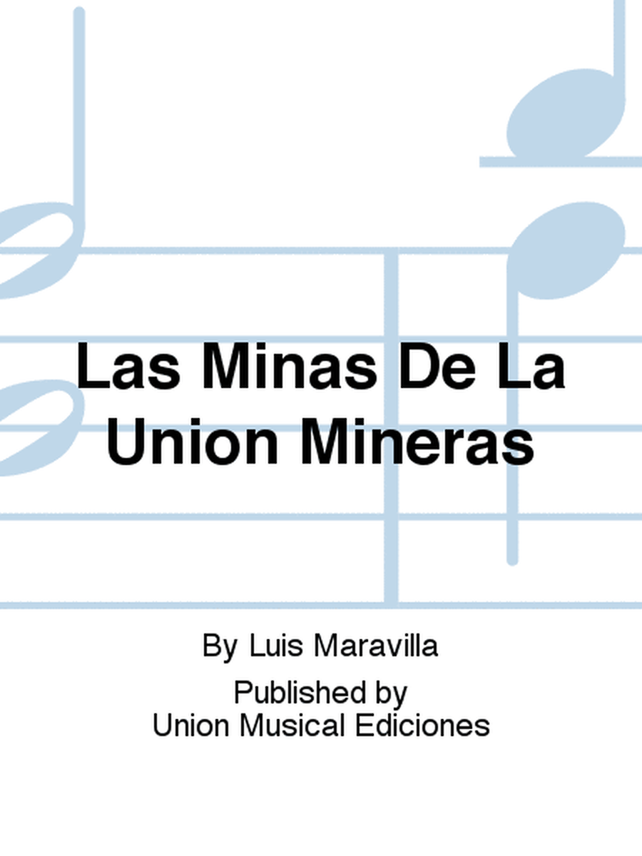 Las Minas De La Union Mineras