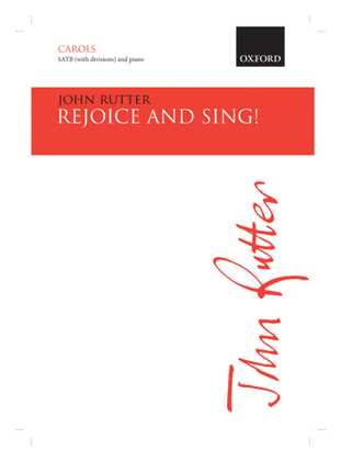 Rejoice and sing!