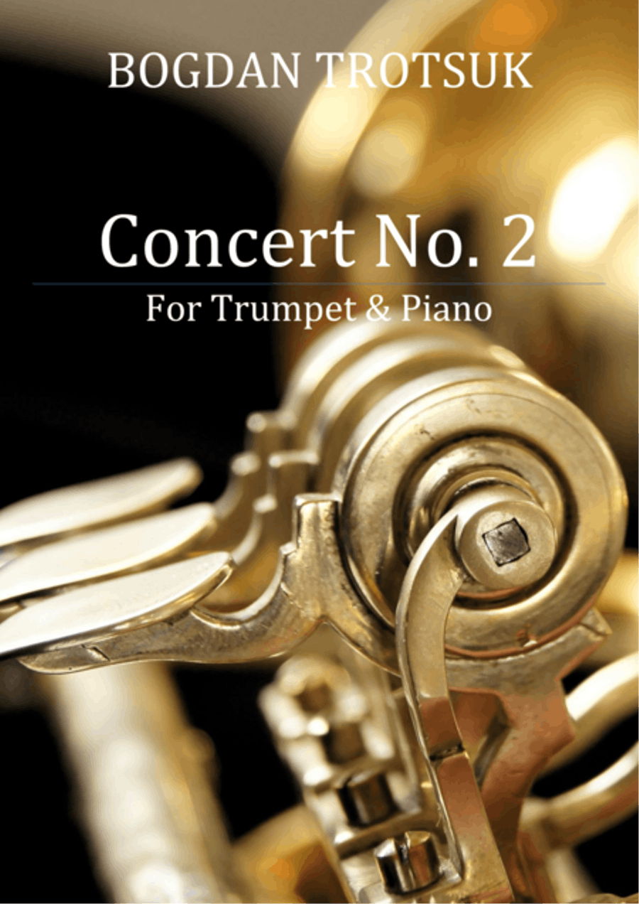 Trotsuk Bogdan - Concert No. 2 For Trumpet & Piano Trumpet Solo scores gallery preview page 1