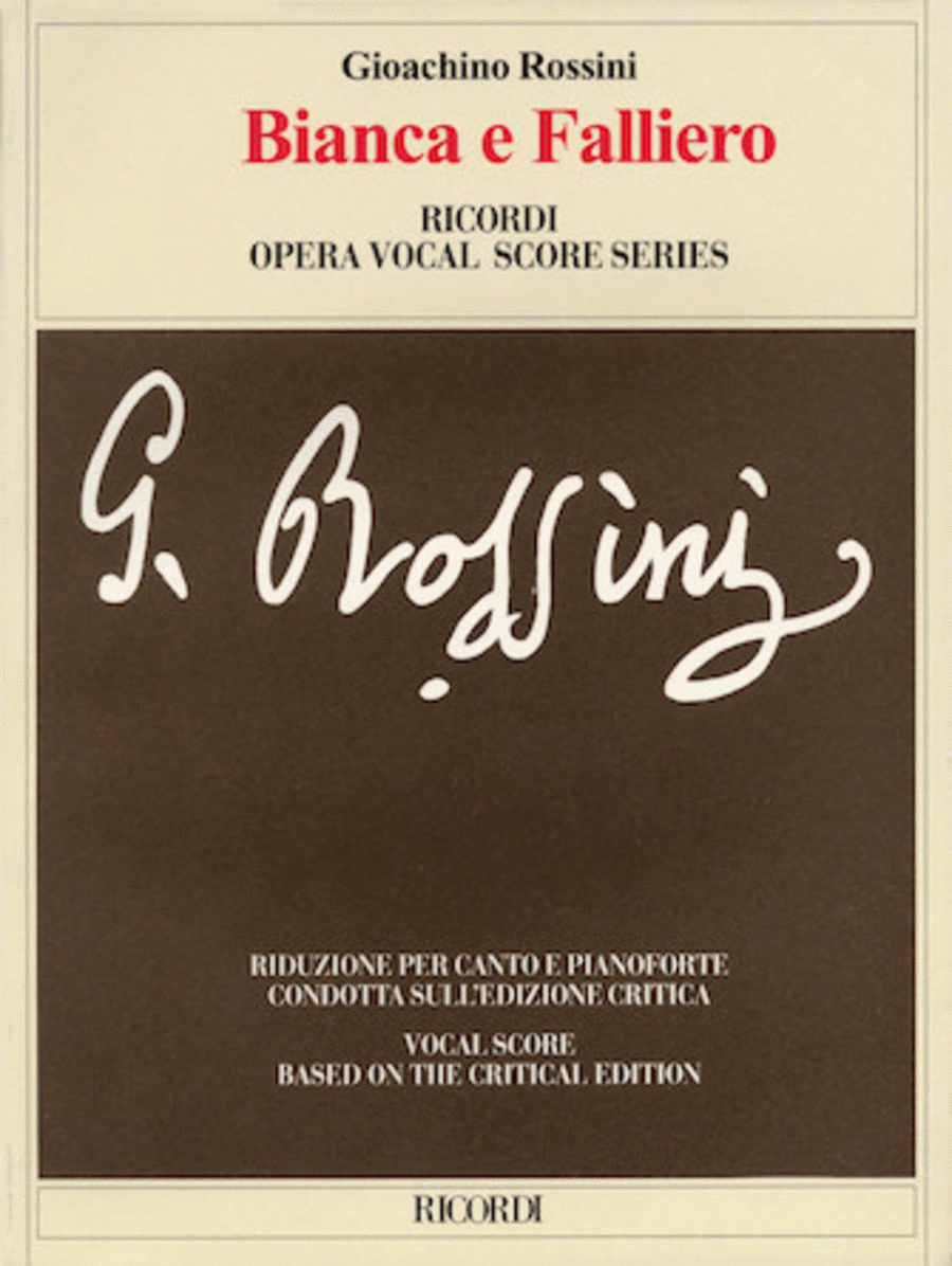 Bianca e Falliero by Gioachino Rossini Voice - Sheet Music