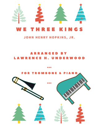 We Three Kings for Solo Trombone