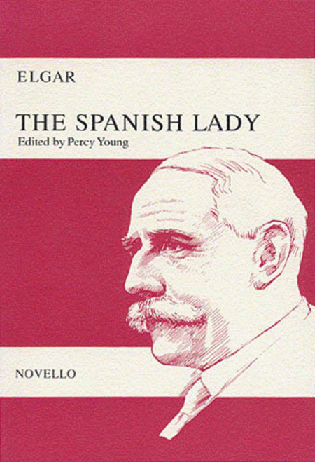 Elgar: The Spanish Lady