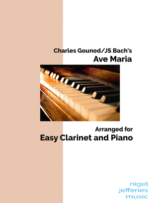 Bach/Gounod Ave Maria arranged for easy clarinet and piano