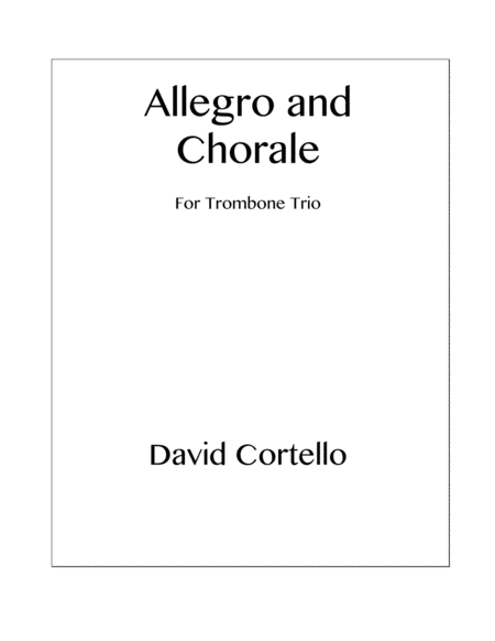 Allegro and Chorale for Trombone Trio (Score and Parts) image number null