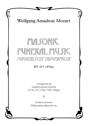 Mozart: Masonic Funeral Music (Maurerische Trauermusik) KV 477 arr. for Standard Classical Orchestra
