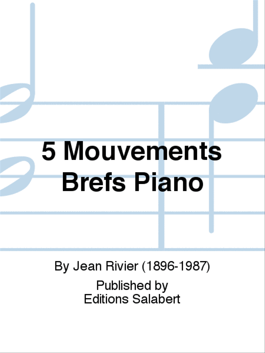 5 Mouvements Brefs Piano