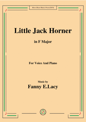 Fanny E.Lacy-Little Jack Horner,in F Major,for Voice and Piano