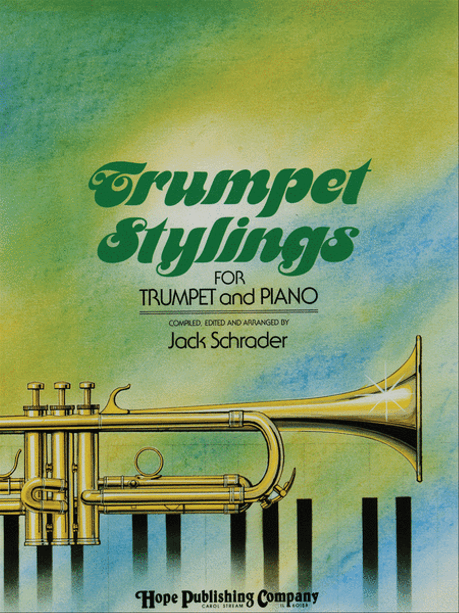Trumpet Stylings by Jack Schrader Trumpet Solo - Sheet Music