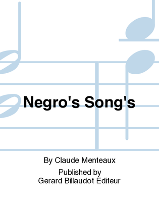 Negro's Song's