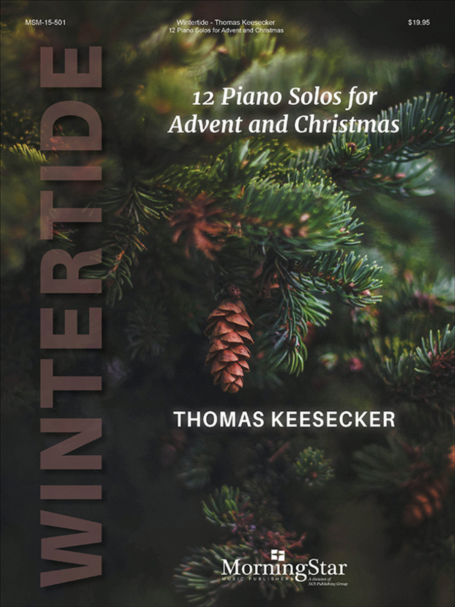 Wintertide: 12 Piano Solos for Advent and Christmas