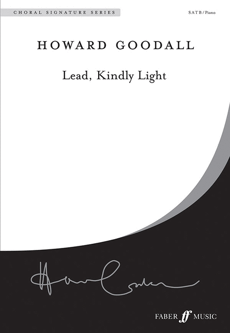Lead, Kindly Light (from Eternal Light: A Requiem)
