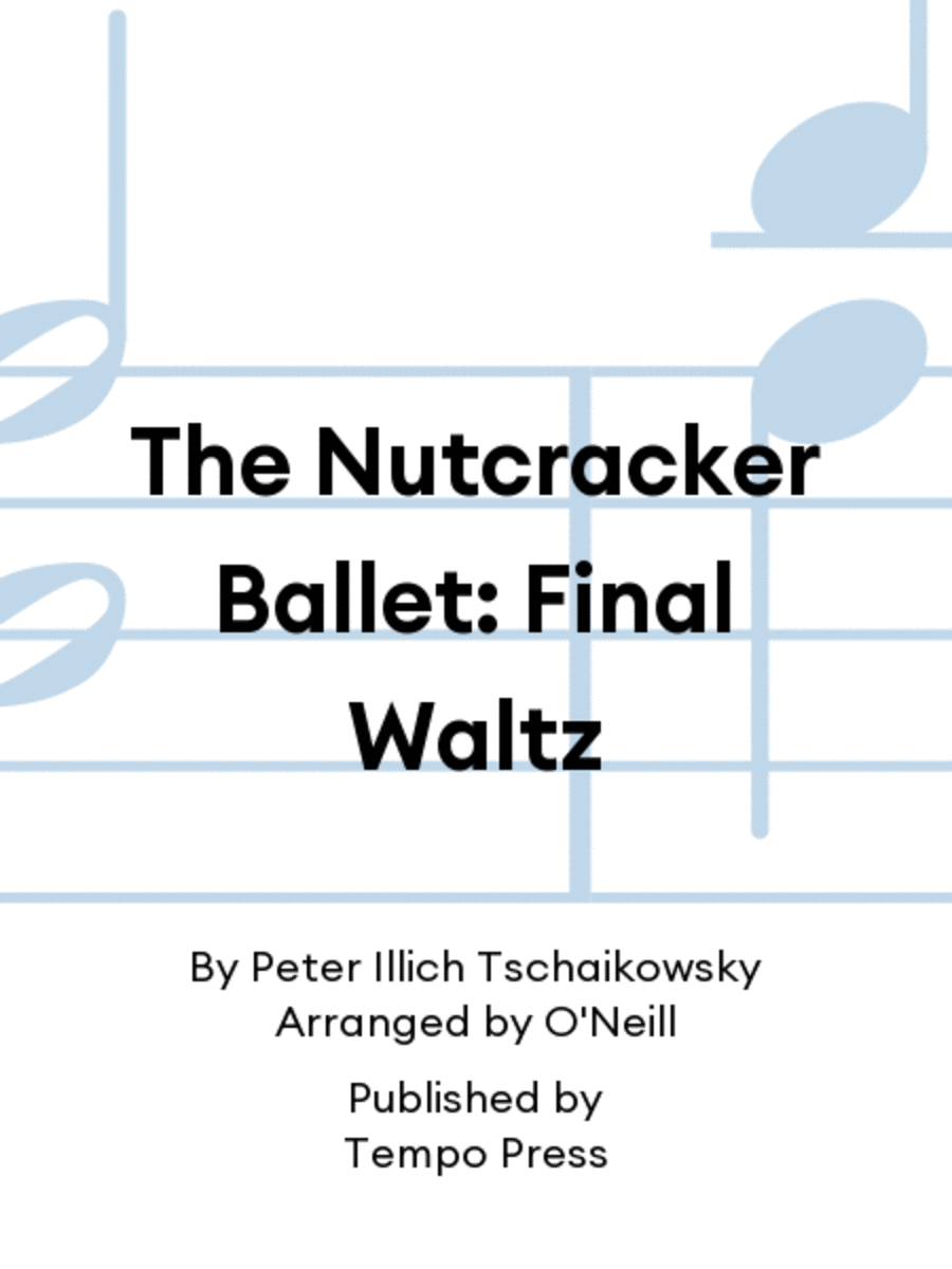 The Nutcracker Ballet: Final Waltz Orchestra scores gallery preview page 1