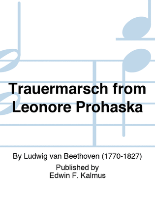Trauermarsch from Leonore Prohaska