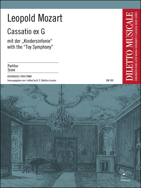 Cassatio ex G (mit Kindersinfonie)