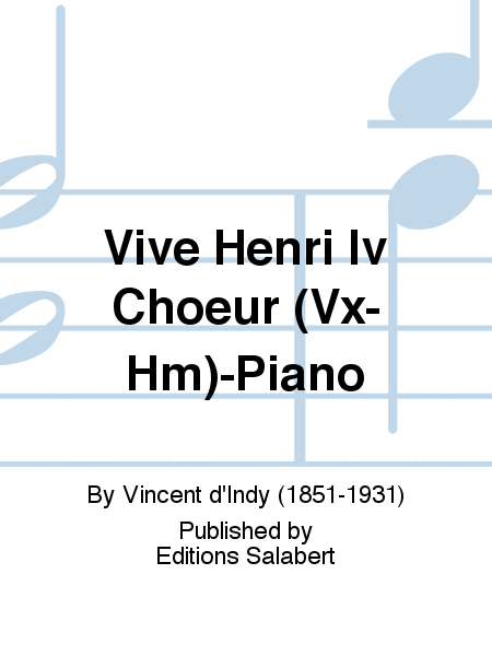 Vive Henri Iv Choeur (Vx-Hm)-Piano