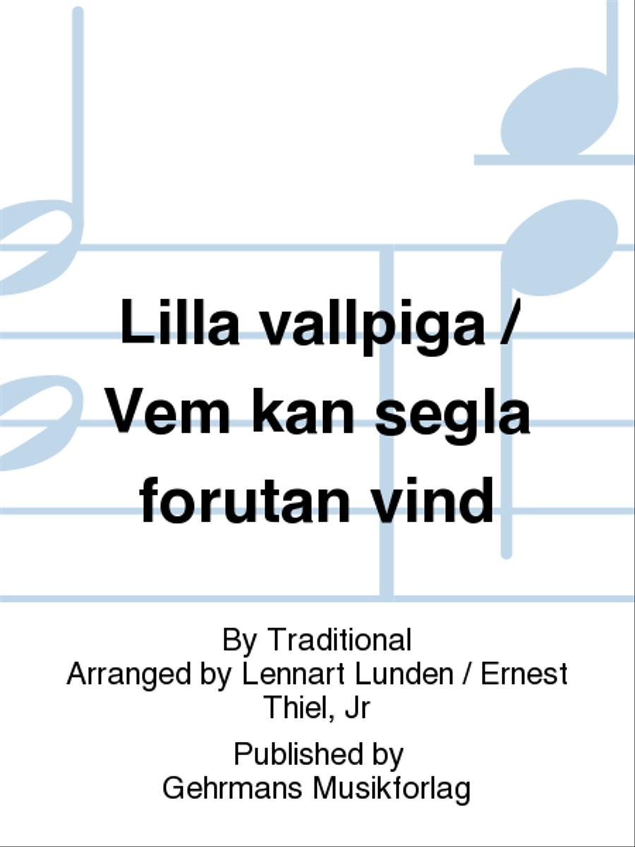 Lilla vallpiga / Vem kan segla forutan vind SSA scores gallery preview page 1