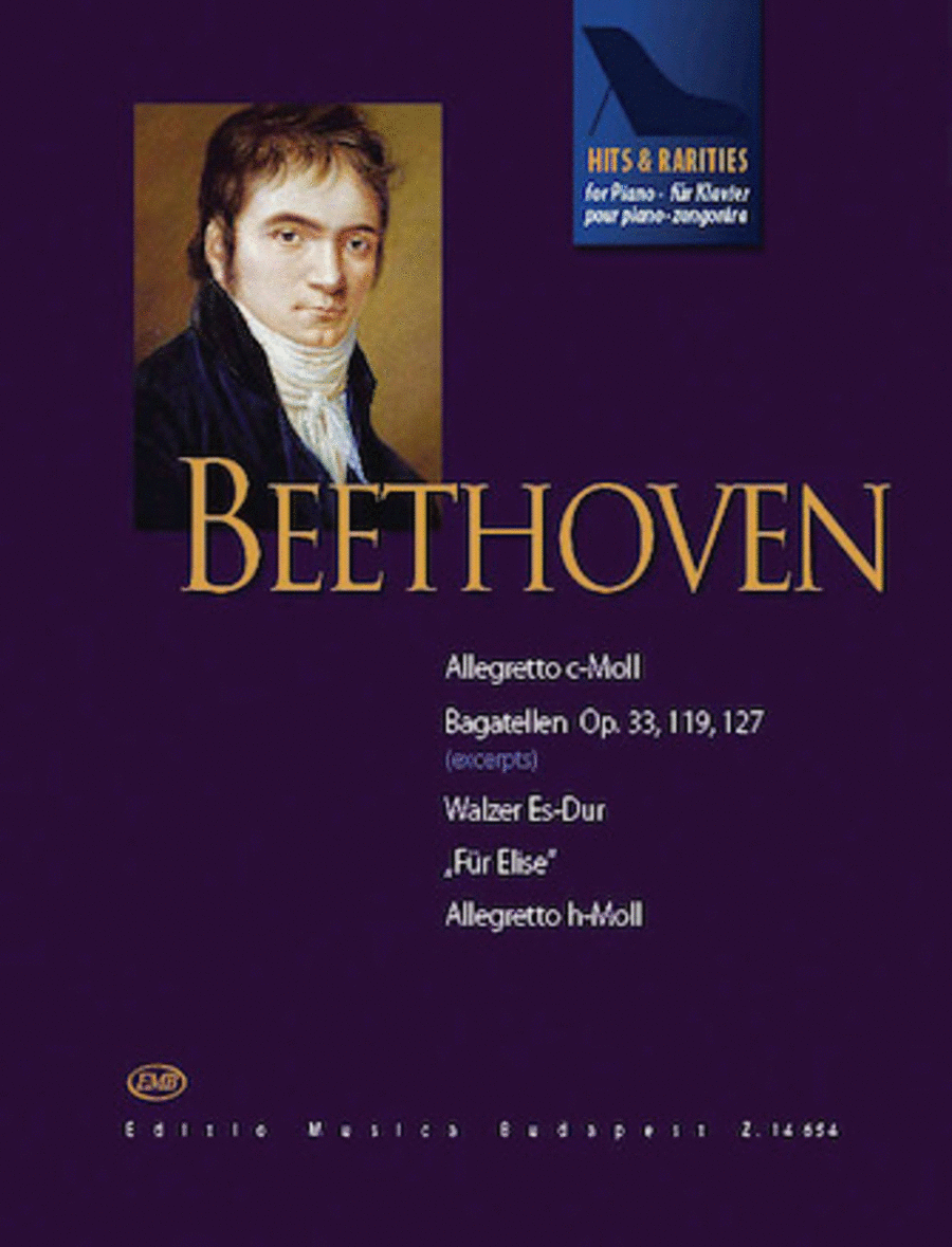 Beethoven Hits and Rarities For Piano: Easy To Moderate Level