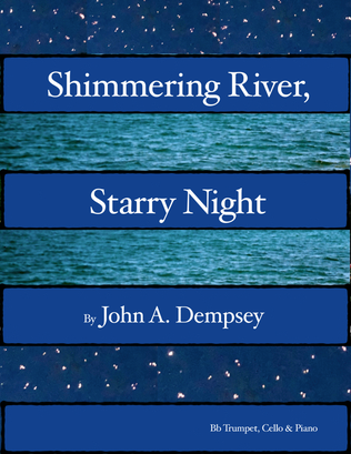 Shimmering River, Starry Night (Trio for Trumpet, Cello and Piano)