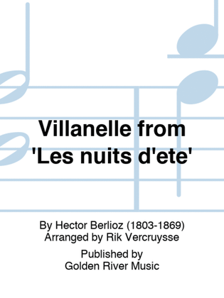 Villanelle from 'Les nuits d'ete'