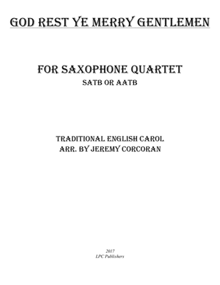God Rest Ye Merry Gentlemen for Saxophone Quartet (SATB or AATB)