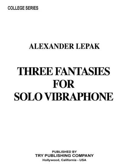 Three Fantasies for Solo Vibraphone