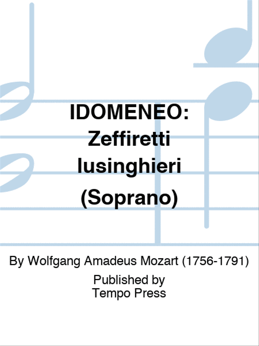IDOMENEO: Zeffiretti lusinghieri (Soprano) Score scores gallery preview page 1