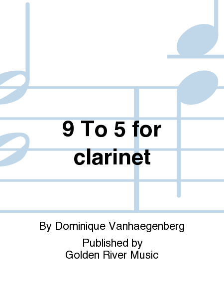 9 To 5 for clarinet